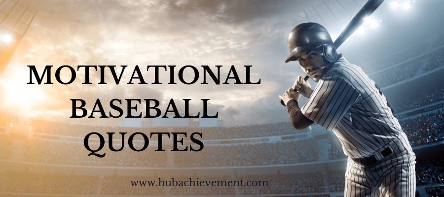 motivational baseball quotes