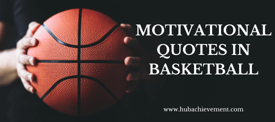 motivational quotes in basketball