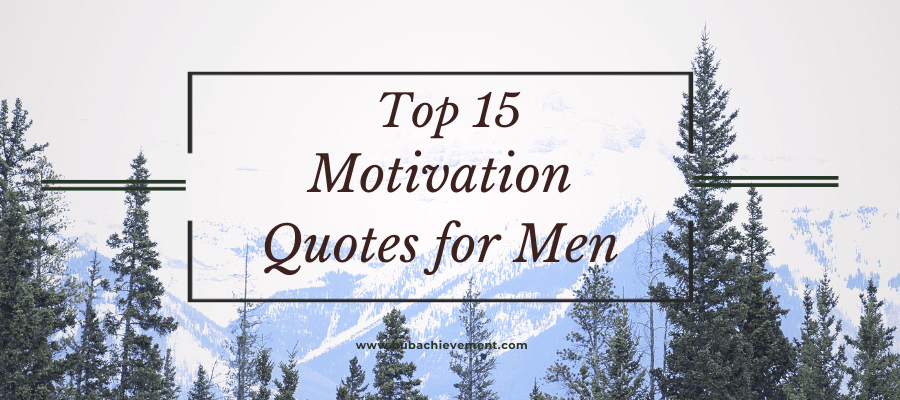 motivation quotes for men