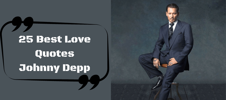 25 Best Love Quotes Johnny Depp