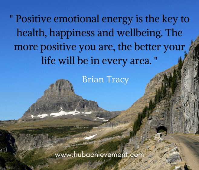 " Positive emotional energy is the key to health, happiness and wellbeing. The more positive you are, the better your life will be in every area. "