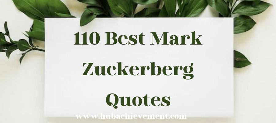 110 Best Mark Zuckerberg Quotes