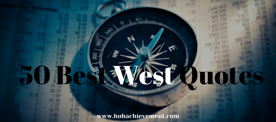 50 Best West Quotes
